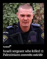 Israeli police sergeant Igor Pivnev committed suicide after killing 13 Palestinians